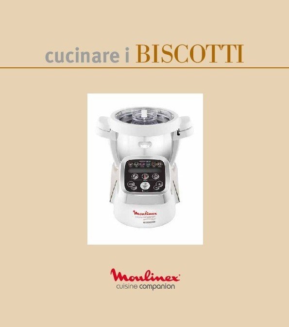 Nuovo ricettario: “Cucinare i Biscotti” per Cuisine, i-Companion e XL Moulinex